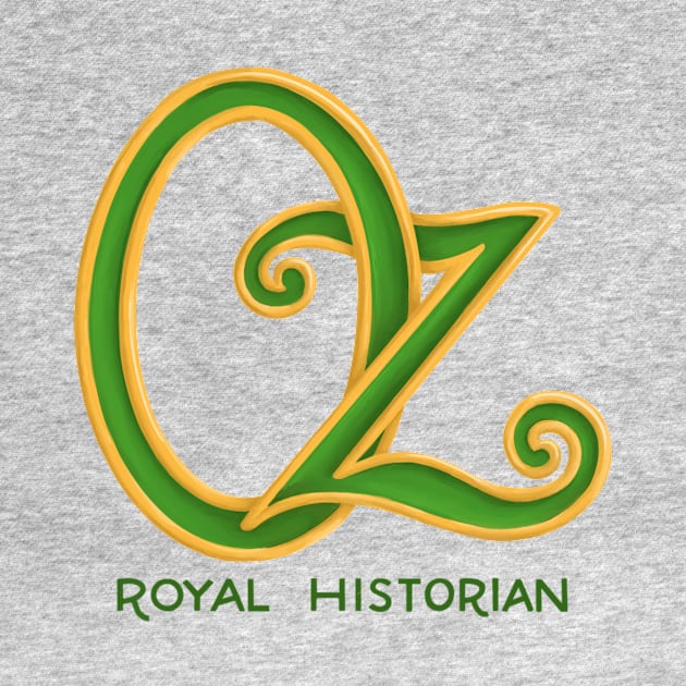 Oz Royal Historian by That ART Lady